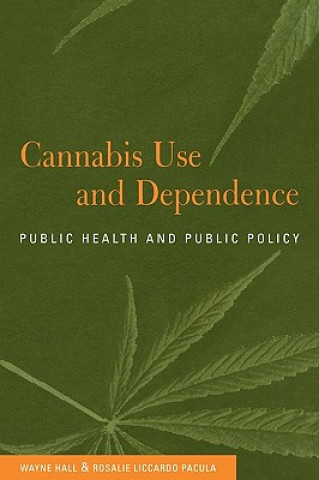 Carte Cannabis Use and Dependence Wayne (University of Queensland) Hall