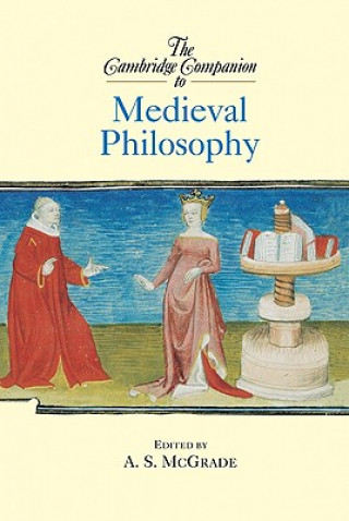 Kniha Cambridge Companion to Medieval Philosophy A. S. McGrade