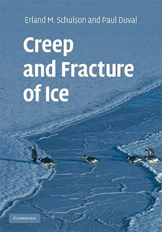 Carte Creep and Fracture of Ice Schulson