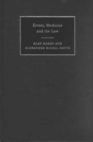 Carte Errors, Medicine and the Law Alan (University of Auckland) Merry