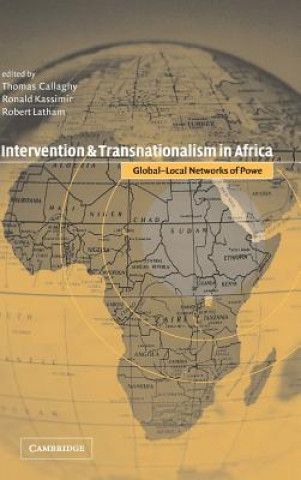 Kniha Intervention and Transnationalism in Africa Thomas Callaghy