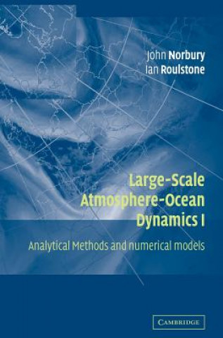 Kniha Large-Scale Atmosphere-Ocean Dynamics: Volume 1 John Norbury