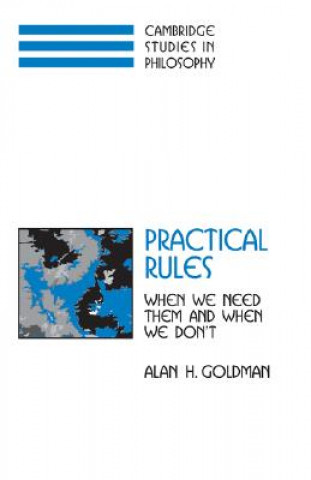 Knjiga Practical Rules Alan H. Goldman