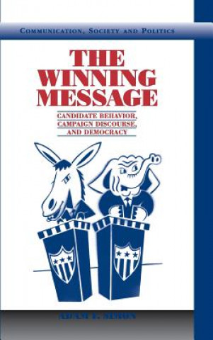 Kniha Winning Message Adam F. (University of Washington) Simon