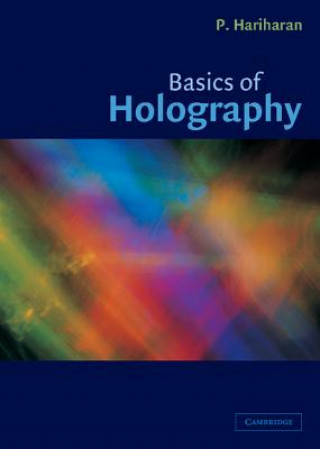 Kniha Basics of Holography P. (University of Sydney) Hariharan