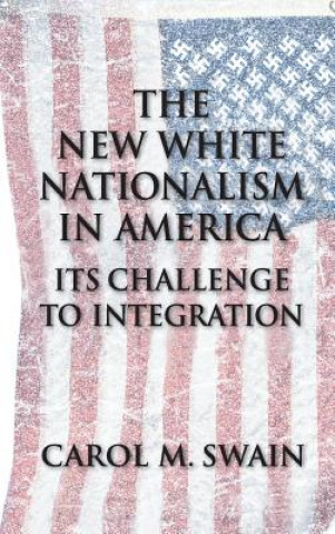 Carte New White Nationalism in America Swain