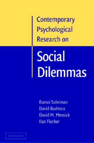 Kniha Contemporary Psychological Research on Social Dilemmas David V. Budescu