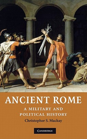 Kniha Ancient Rome Christopher S. Mackay