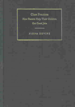 Kniha Class Practices Fiona Devine