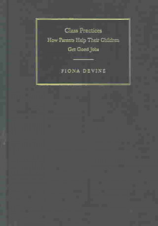 Buch Class Practices Fiona Devine