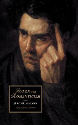 Kniha Byron and Romanticism Jerome McGannJames Soderholm