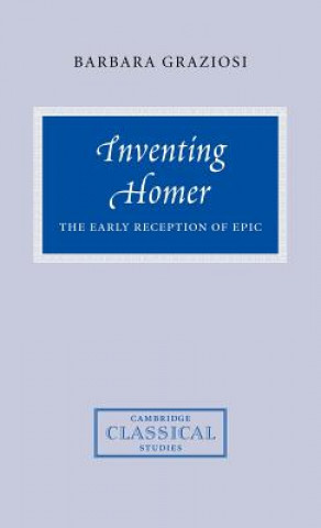 Libro Inventing Homer Barbara Graziosi