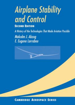 Книга Airplane Stability and Control Malcolm J. AbzugE. Eugene Larrabee