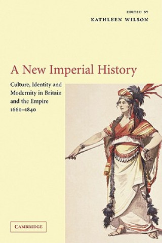 Carte New Imperial History Kathleen Wilson