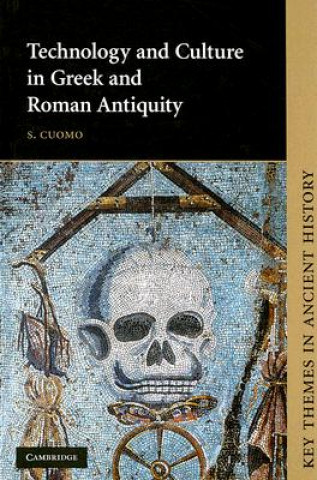 Książka Technology and Culture in Greek and Roman Antiquity S. Cuomo