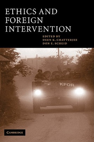 Libro Ethics and Foreign Intervention Deen K. ChatterjeeDon E. Scheid