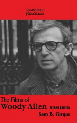 Könyv Films of Woody Allen Sam B. Girgus