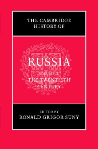 Könyv Cambridge History of Russia: Volume 3, The Twentieth Century Ronald Grigor Suny