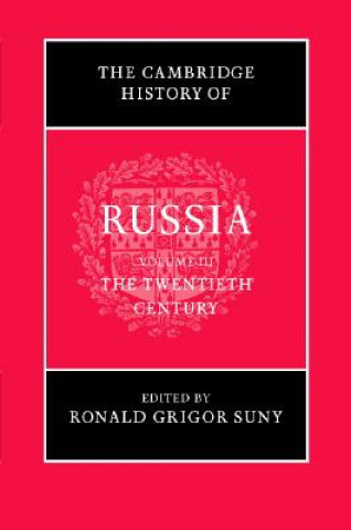 Book Cambridge History of Russia: Volume 3, The Twentieth Century Ronald Grigor Suny