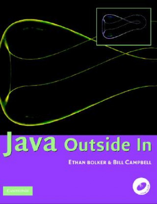 Könyv Java Outside In Hardback with CD-ROM Ethan D. BolkerBill Campbell