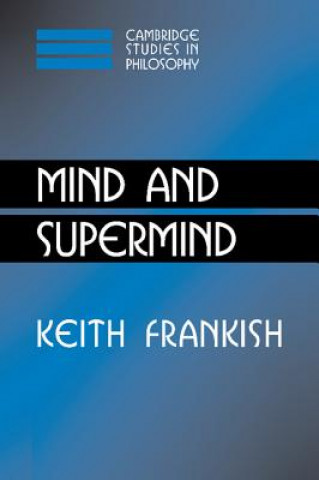 Knjiga Mind and Supermind Keith Frankish