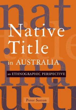 Carte Native Title in Australia Peter Sutton