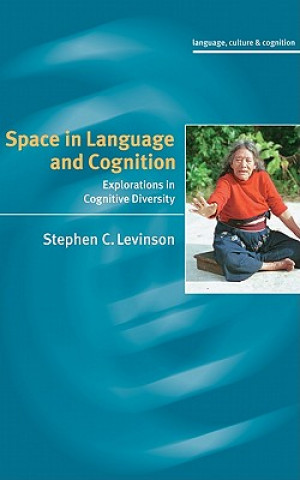 Książka Space in Language and Cognition Stephen C. Levinson