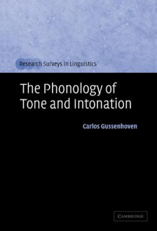 Carte Phonology of Tone and Intonation Carlos Gussenhoven