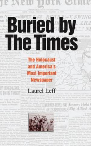 Livre Buried by the Times Laurel Leff