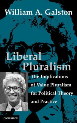 Knjiga Liberal Pluralism William A. Galston