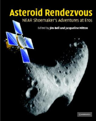 Könyv Asteroid Rendezvous Jim BellJacqueline Mitton