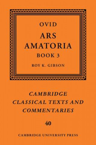 Könyv Ovid: Ars Amatoria, Book III OvidRoy K. Gibson