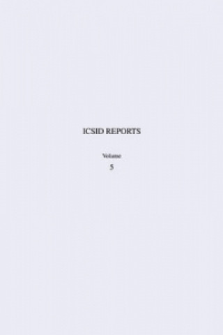 Kniha ICSID Reports: Volume 5 Edward HelgesonElihu Lauterpacht