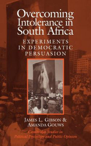 Knjiga Overcoming Intolerance in South Africa James L. GibsonAmanda Gouws