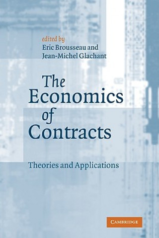Carte Economics of Contracts Eric BrousseauJean-Michel Glachant
