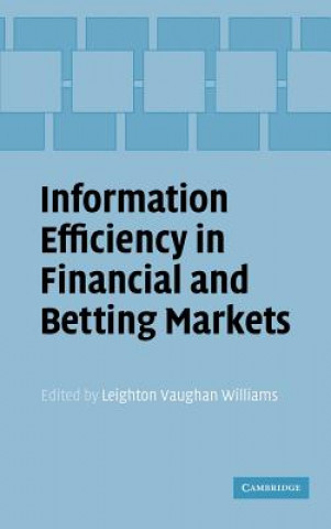Книга Information Efficiency in Financial and Betting Markets Leighton Vaughan Williams