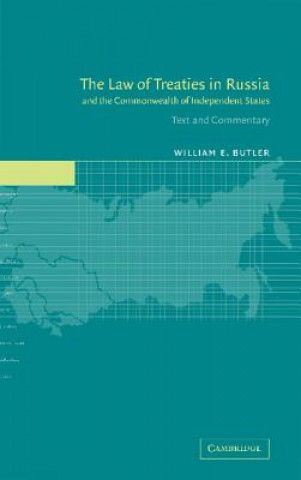 Carte Law of Treaties in Russia and the Commonwealth of Independent States William E. Butler