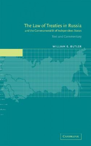 Książka Law of Treaties in Russia and the Commonwealth of Independent States William E. Butler