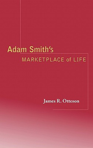 Książka Adam Smith's Marketplace of Life James R. Otteson