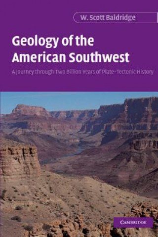 Książka Geology of the American Southwest W. Scott Baldridge