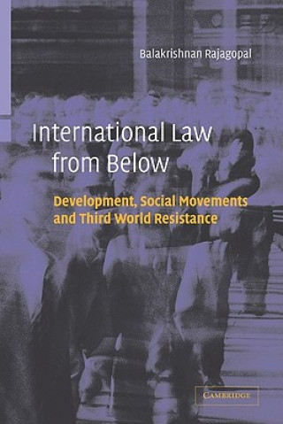 Carte International Law from Below Balakrishnan Rajagopal