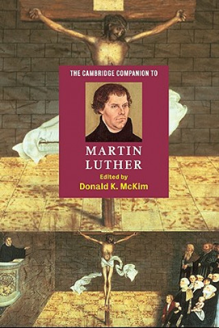 Book Cambridge Companion to Martin Luther Donald K. McKim