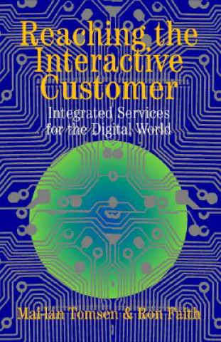 Libro Reaching the Interactive Customer Mai-lan TomsenRon Faith