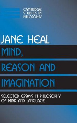 Książka Mind, Reason and Imagination Jane Heal