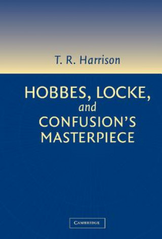 Kniha Hobbes, Locke, and Confusion's Masterpiece Ross Harrison