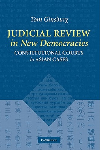 Knjiga Judicial Review in New Democracies Tom Ginsburg