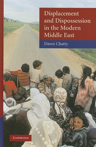 Buch Displacement and Dispossession in the Modern Middle East Dawn Chatty