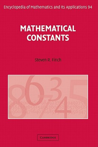 Kniha Mathematical Constants Steven R. Finch