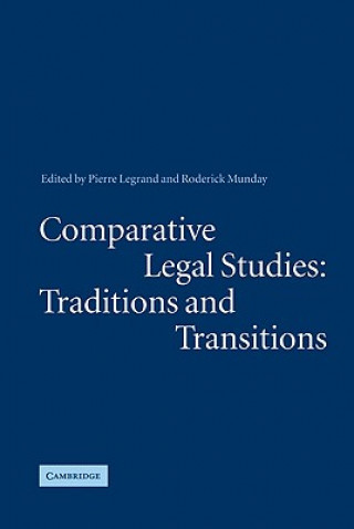 Kniha Comparative Legal Studies: Traditions and Transitions Pierre LegrandRoderick Munday