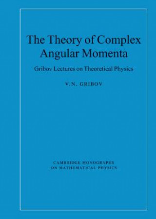 Kniha Theory of Complex Angular Momenta V. N. Gribov